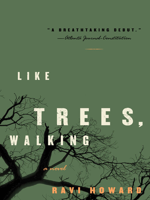 Title details for Like Trees, Walking by Ravi Howard - Available
